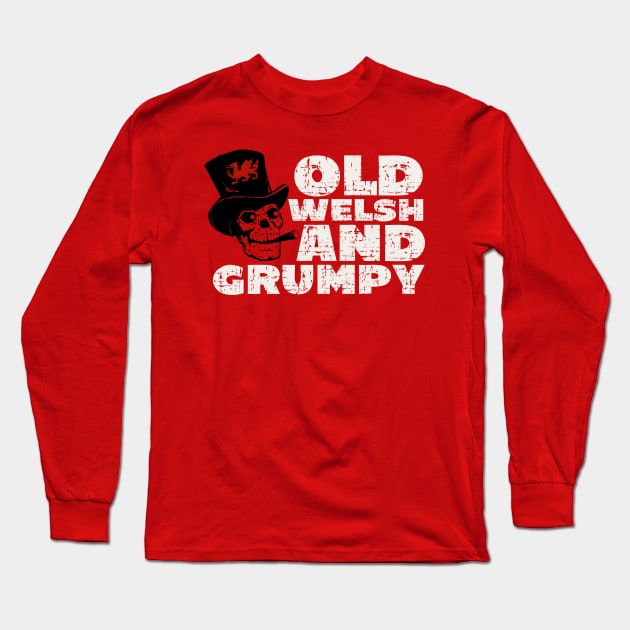 Old Welsh and Grumpy Long Sleeve T-Shirt by Teessential